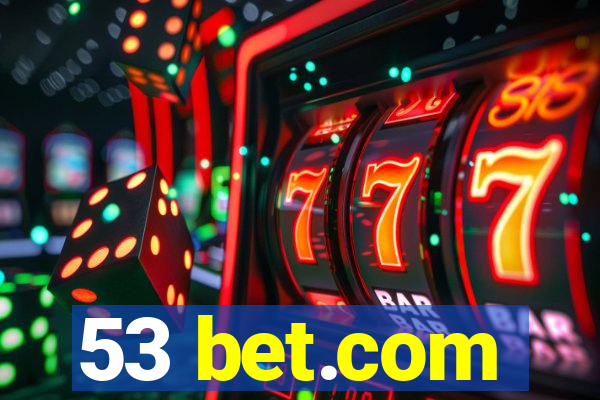 53 bet.com